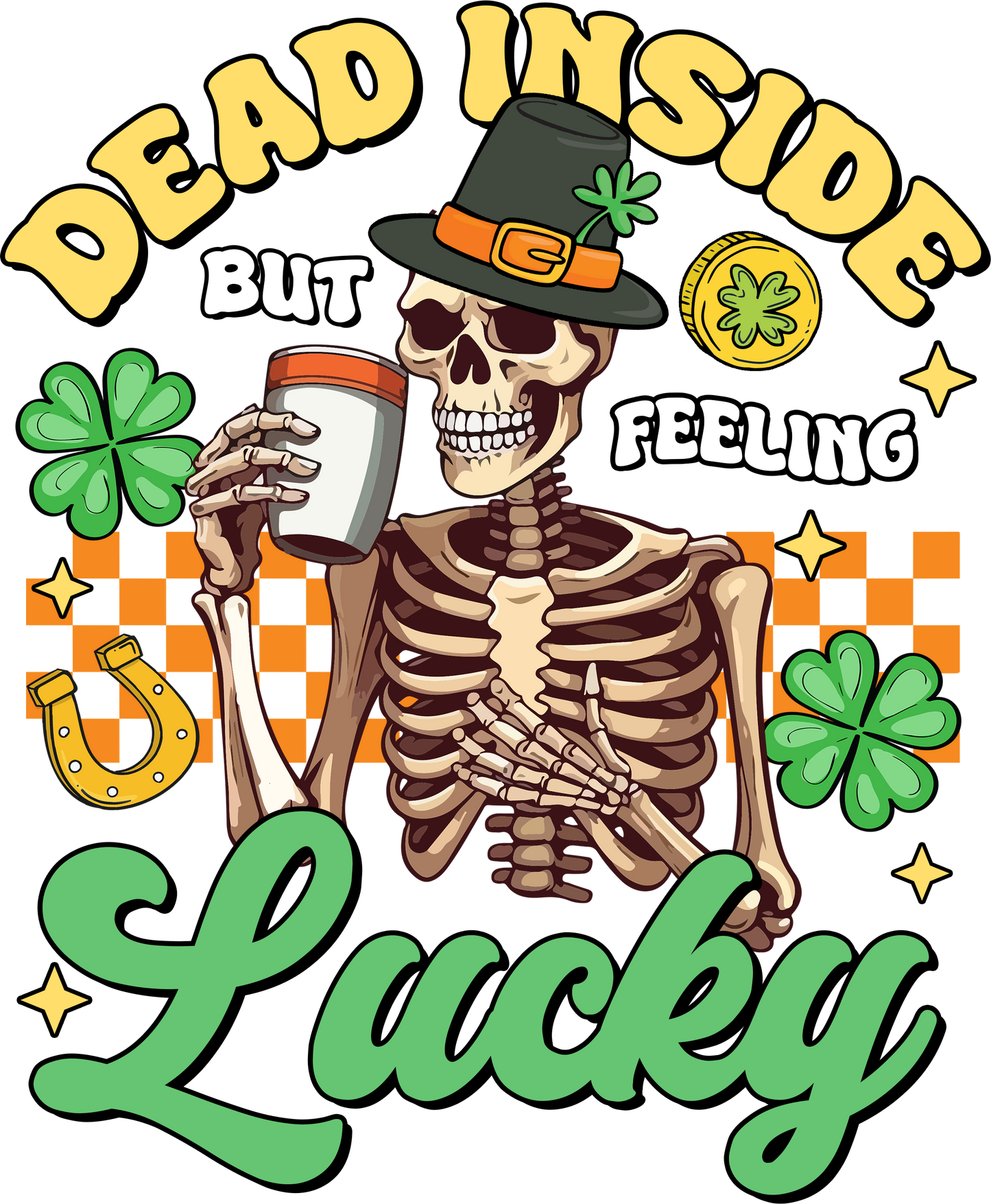 Dead Inside but Lucky St. Patrick's Day Transfer