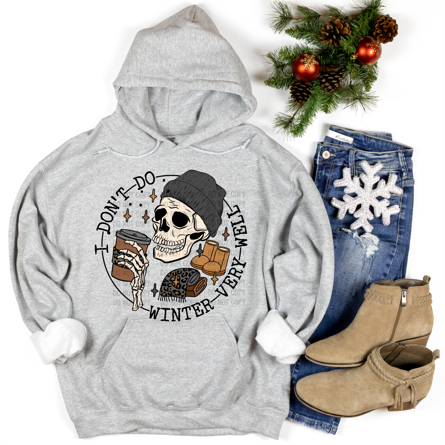 I Don't Do Winter Very Well Hoodie