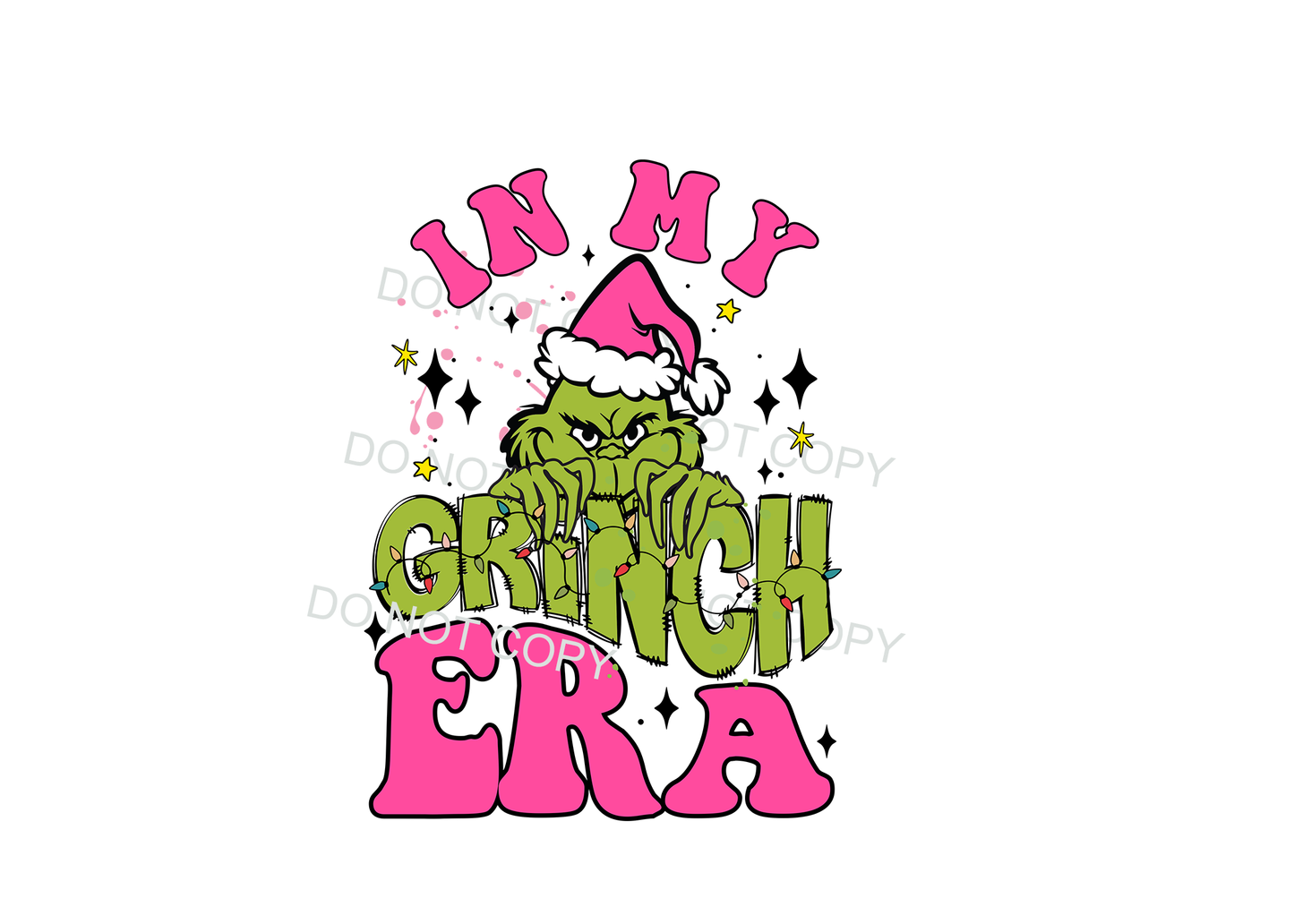 In my Grinchy Era DTF Transfer