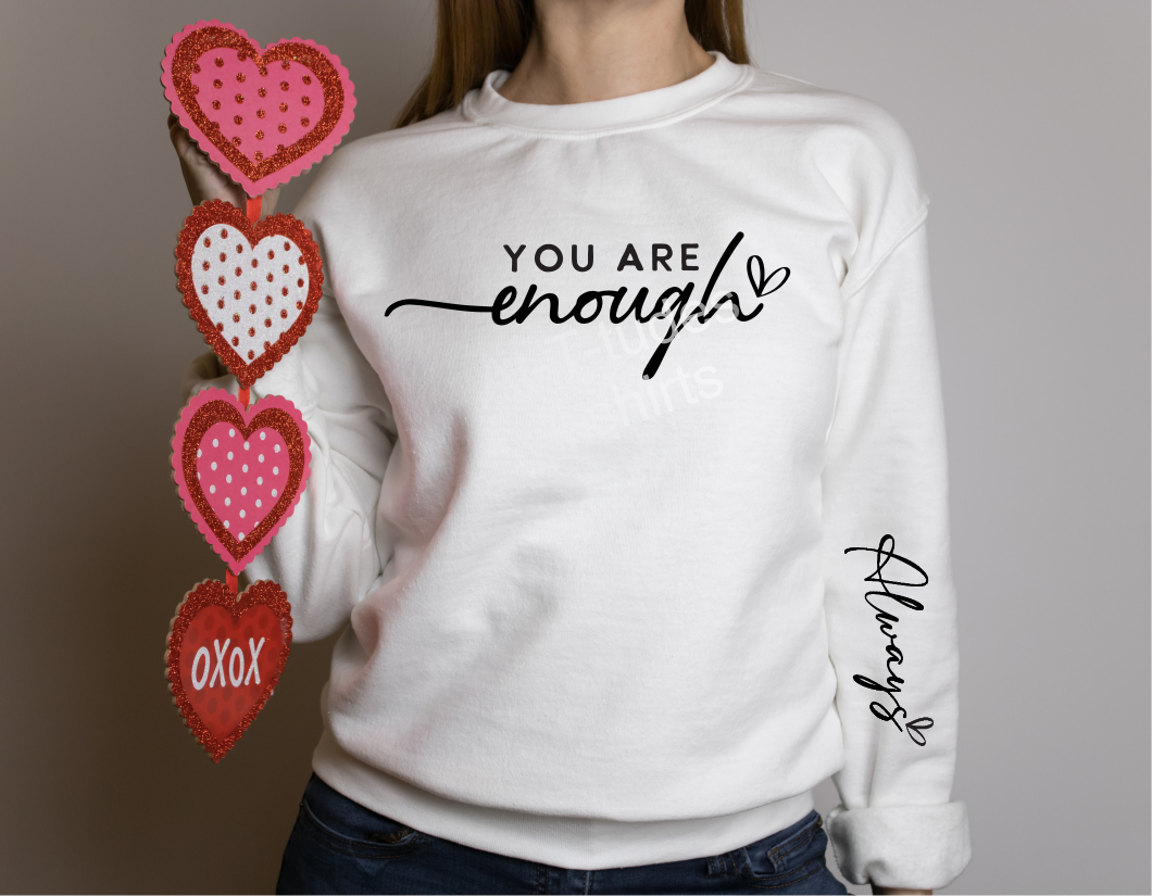 You are Enough Always